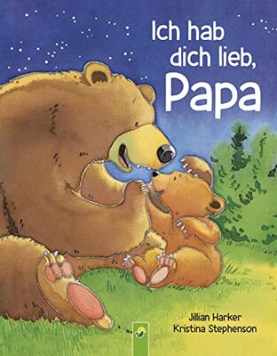 Alle Details zum Kinderbuch Ich hab dich lieb, Papa: Vorlesebuch für Kinder ab 2 Jahren. Das perfekte Geschenk für alle Väter | Geschenk zum Vatertag und ähnlichen Büchern