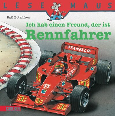 Alle Details zum Kinderbuch LESEMAUS, Band 80: Ich hab einen Freund, der ist Rennfahrer und ähnlichen Büchern