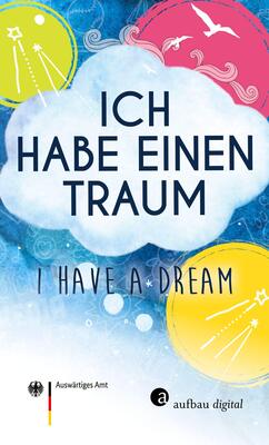 Alle Details zum Kinderbuch Ich habe einen Traum - I have a dream: Alle Texte und ähnlichen Büchern