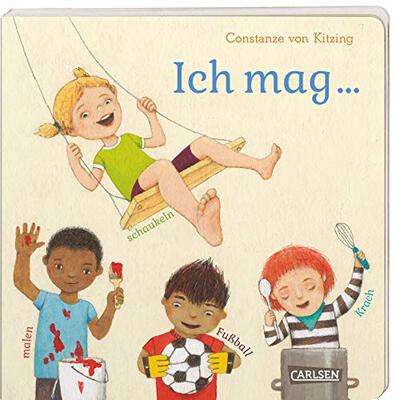 Alle Details zum Kinderbuch Ich mag ... schaukeln, malen, Fußball, Krach: Vielfalt-Bilderbuch ab 3 Jahren, in dem sich jedes Kind wiederfinden kann. Mit stabilen und flexiblen Seiten (Die Großen Kleinen) und ähnlichen Büchern