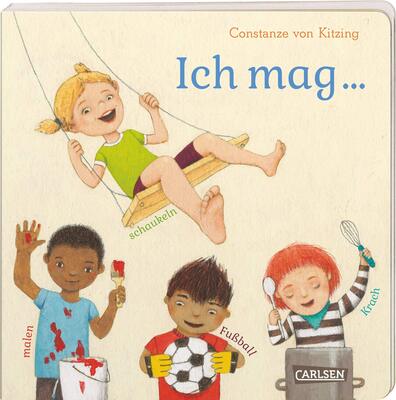 Alle Details zum Kinderbuch Ich mag ... schaukeln, malen, Fußball, Krach: Vielfalt-Bilderbuch ab 3 Jahren, in dem sich jedes Kind wiederfinden kann. Mit stabilen und flexiblen Seiten (Die Großen Kleinen) und ähnlichen Büchern