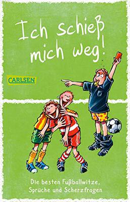 Alle Details zum Kinderbuch Ich schieß mich weg! Die besten Fußballwitze, Sprüche und Scherzfragen: für Jungen und Mädchen ab 9 und ähnlichen Büchern