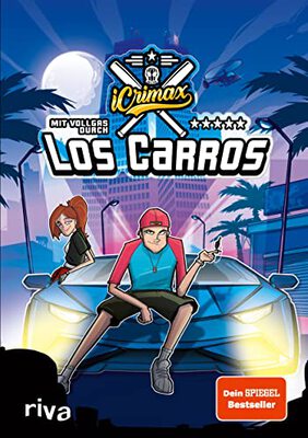 Alle Details zum Kinderbuch iCrimax: Mit Vollgas durch Los Carros! (iCrimax Adventures, Band 1) und ähnlichen Büchern