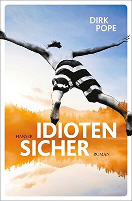 Alle Details zum Kinderbuch Idiotensicher: Roman und ähnlichen Büchern