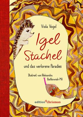 Alle Details zum Kinderbuch Igel Stachel und das verlorene Paradies: 0 und ähnlichen Büchern