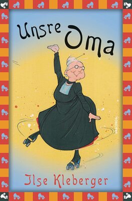 Alle Details zum Kinderbuch Ilse Kleberger, Unsre Oma: Vollständige, ungekürzte Ausgabe (Anaconda Kinderbuchklassiker, Band 27) und ähnlichen Büchern