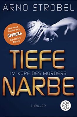 Alle Details zum Kinderbuch Im Kopf des Mörders - Tiefe Narbe: Thriller und ähnlichen Büchern