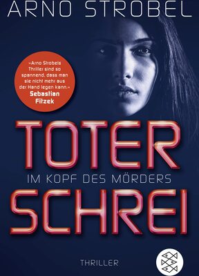 Alle Details zum Kinderbuch Im Kopf des Mörders - Toter Schrei: Thriller und ähnlichen Büchern