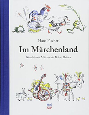 Alle Details zum Kinderbuch Im Märchenland: Die schönsten Märchen der Brüder Grimm und ähnlichen Büchern