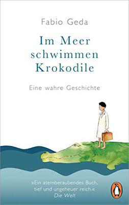 Alle Details zum Kinderbuch Im Meer schwimmen Krokodile: Eine wahre Geschichte - Erweiterte Neuausgabe mit Zusatzmaterialien und ähnlichen Büchern