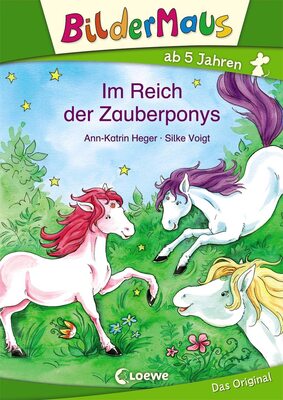 Alle Details zum Kinderbuch Bildermaus - Im Reich der Zauberponys: Mit Bildern lesen lernen - Ideal für die Vorschule und Leseanfänger ab 5 Jahre und ähnlichen Büchern