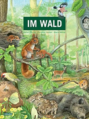 Alle Details zum Kinderbuch Im Wald: Alles Wissenswerte über unsere heimischen Wälder und die wichtigsten Waldtypen der Welt samt ihrer Bewohner und ähnlichen Büchern