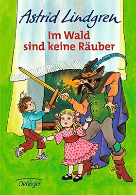Alle Details zum Kinderbuch Im Wald sind keine Räuber: Ausgezeichnet mit dem Nils-Holgersson-Preis 1950 und ähnlichen Büchern