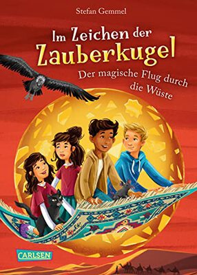 Alle Details zum Kinderbuch Im Zeichen der Zauberkugel 8: Der magische Flug durch die Wüste: Fantastische Abenteuergeschichte für Kinder ab 8 mit Spannung, Witz und Magie (8) und ähnlichen Büchern