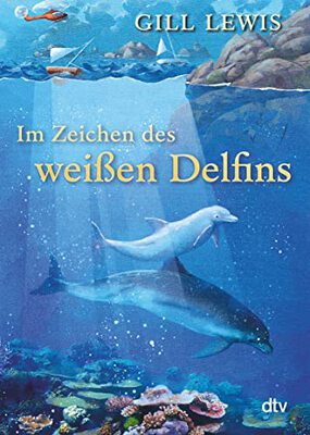 Alle Details zum Kinderbuch Im Zeichen des weißen Delfins und ähnlichen Büchern
