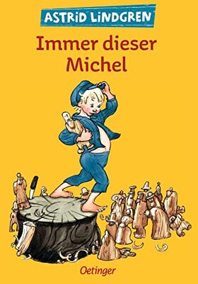 Alle Details zum Kinderbuch Immer dieser Michel (Michel aus Lönneberga) und ähnlichen Büchern