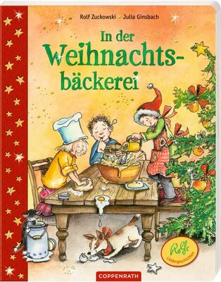 Alle Details zum Kinderbuch In der Weihnachtsbäckerei (Bücher für die Kleinsten) und ähnlichen Büchern