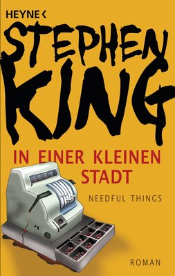 Alle Details zum Kinderbuch In einer kleinen Stadt (Needful Things): Roman und ähnlichen Büchern