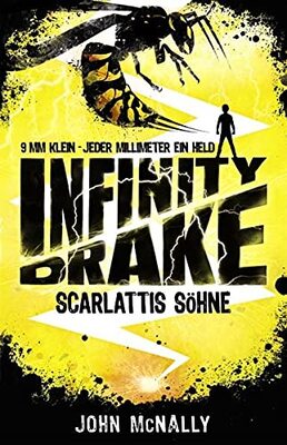 Alle Details zum Kinderbuch Infinity Drake (Band 1) – Scarlattis Söhne und ähnlichen Büchern