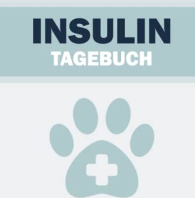 Insulin Tagebuch: Insulinbuch für Hunde I Diabetes Hund Buch I 120 Seiten I 6x9 Zoll ( ca. DIN A5) I Hardcover (RuSte Bücherallerlei) bei Amazon bestellen