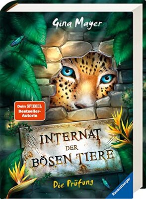 Internat der bösen Tiere, Band 1: Die Prüfung (Bestseller-Tier-Fantasy ab 10 Jahren) (Internat der bösen Tiere, 1) bei Amazon bestellen