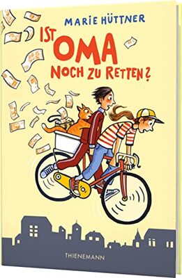 Alle Details zum Kinderbuch Ist Oma noch zu retten?: Freundschaftsgeschichte für Kinder ab 10 und ähnlichen Büchern