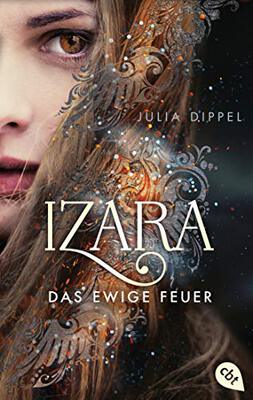 Alle Details zum Kinderbuch IZARA - Das ewige Feuer: Das Romantasy-Highlight jetzt im Taschenbuch (Die Izara-Reihe, Band 1) und ähnlichen Büchern