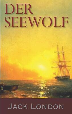 Alle Details zum Kinderbuch Jack London: Der Seewolf und ähnlichen Büchern