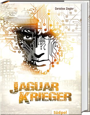 Alle Details zum Kinderbuch Jaguarkrieger: Packende Jugendbuch Dystopie ab 12 Jahre – zwischen illegalen Computerspiel-Wettkämpfen und täglichem Überlebenskampf und ähnlichen Büchern
