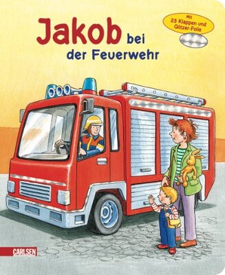 Alle Details zum Kinderbuch Jakob-Bücher: Jakob bei der Feuerwehr (Kleiner Jakob) und ähnlichen Büchern