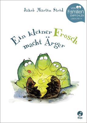 Alle Details zum Kinderbuch Ein kleiner Frosch macht Ärger (Jakob Martin Strid, Band 3) und ähnlichen Büchern