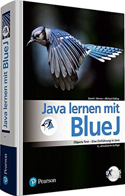 Alle Details zum Kinderbuch Java lernen mit BlueJ: Objects first - Eine Einführung in Java (Pearson Studium - Informatik Schule) und ähnlichen Büchern