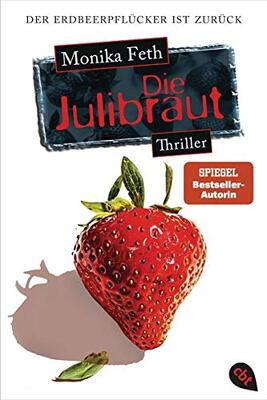 Alle Details zum Kinderbuch Die Julibraut (Die Erdbeerpflücker-Reihe, Band 8) und ähnlichen Büchern