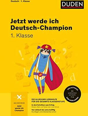 Alle Details zum Kinderbuch Jetzt werde ich Deutsch-Champion 1. Klasse: Deutsch 1. Klasse (Wissen-Üben-Testen) und ähnlichen Büchern