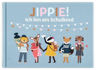 Alle Details zum Kinderbuch Jippie! Ich bin ein Schulkind: Ein Erinnerungsalbum zum Schulanfang der Grundschulzeit. Zum Malen, Schreiben, Rätseln, Basteln für Grundschulkinder. Ein Geschenk für die Einschulung. und ähnlichen Büchern