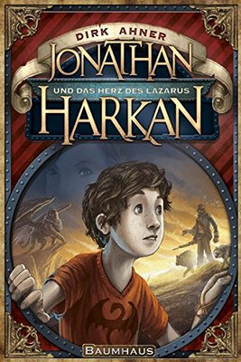 Alle Details zum Kinderbuch Jonathan Harkan und das Herz des Lazarus und ähnlichen Büchern