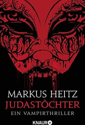 Alle Details zum Kinderbuch Judastöchter: Ein Vampirthriller und ähnlichen Büchern