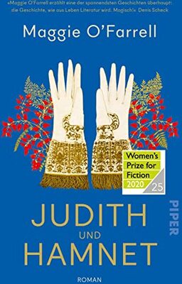 Alle Details zum Kinderbuch Judith und Hamnet: Roman | Ausgezeichnet mit dem Women's Prize for Fiction 2020 und British Book Award 2021 und ähnlichen Büchern