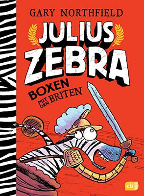 Alle Details zum Kinderbuch Julius Zebra - Boxen mit den Briten (Die Julius Zebra-Reihe, Band 2) und ähnlichen Büchern