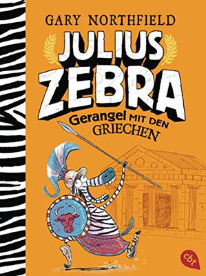 Julius Zebra - Gerangel mit den Griechen (Die Julius Zebra-Reihe, Band 4) bei Amazon bestellen