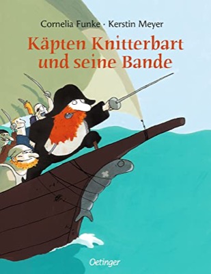 Alle Details zum Kinderbuch Käpten Knitterbart und seine Bande und ähnlichen Büchern