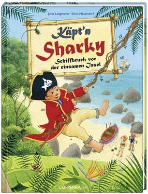 Alle Details zum Kinderbuch Käpt'n Sharky - Schiffbruch vor der einsamen Insel (Bilder- und Vorlesebücher) und ähnlichen Büchern