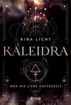 Alle Details zum Kinderbuch Kaleidra - Wer die Liebe entfesselt: Band 3 (Kaleidra-Trilogie, Band 3) und ähnlichen Büchern