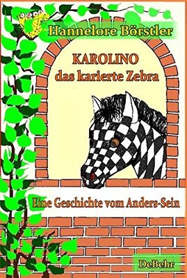 Alle Details zum Kinderbuch Karolino, das karierte Zebra - Eine Geschichte vom Anders-Sein: Kinderbuch und ähnlichen Büchern