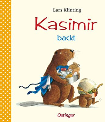 Alle Details zum Kinderbuch Kasimir backt: Bilderbuch und ähnlichen Büchern