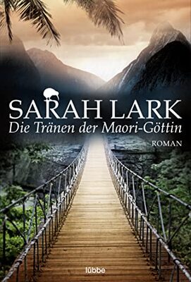 Alle Details zum Kinderbuch Die Tränen der Maori-Göttin: Roman (Die Kauri-Trilogie, Band 3) und ähnlichen Büchern