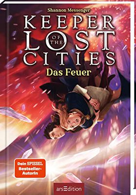 Alle Details zum Kinderbuch Keeper of the Lost Cities – Das Feuer (Keeper of the Lost Cities 3): New-York-Times-Bestseller | Mitreißendes Fantasy-Abenteuer voller Magie und Action | ab 12 Jahre und ähnlichen Büchern