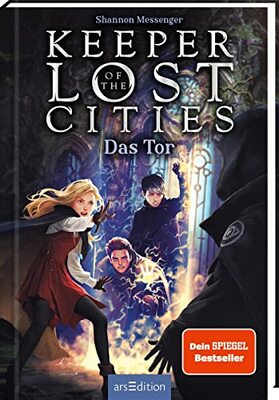 Keeper of the Lost Cities – Das Tor (Keeper of the Lost Cities 5): New-York-Times-Bestseller | Mitreißendes Fantasy-Abenteuer voller Magie und Action | ab 12 Jahre bei Amazon bestellen