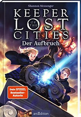 Keeper of the Lost Cities – Der Aufbruch (Keeper of the Lost Cities 1): New-York-Times-Bestseller | Mitreißendes Fantasy-Abenteuer voller Magie und Action | ab 12 Jahre bei Amazon bestellen
