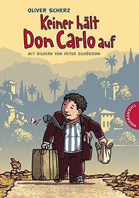 Keiner hält Don Carlo auf: Ein Roadmovie als Kinderroman bei Amazon bestellen
